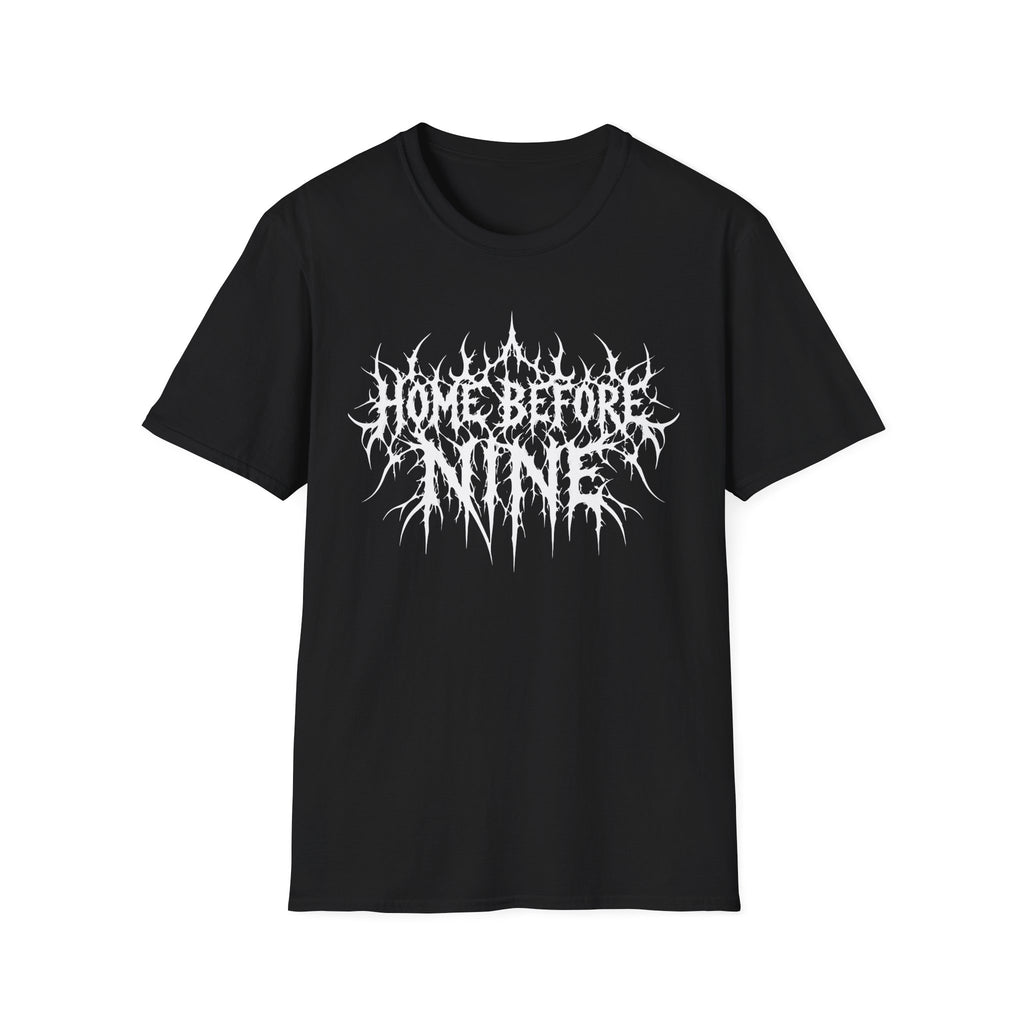 Home Before Nine T-Shirt | Death Metal Typography