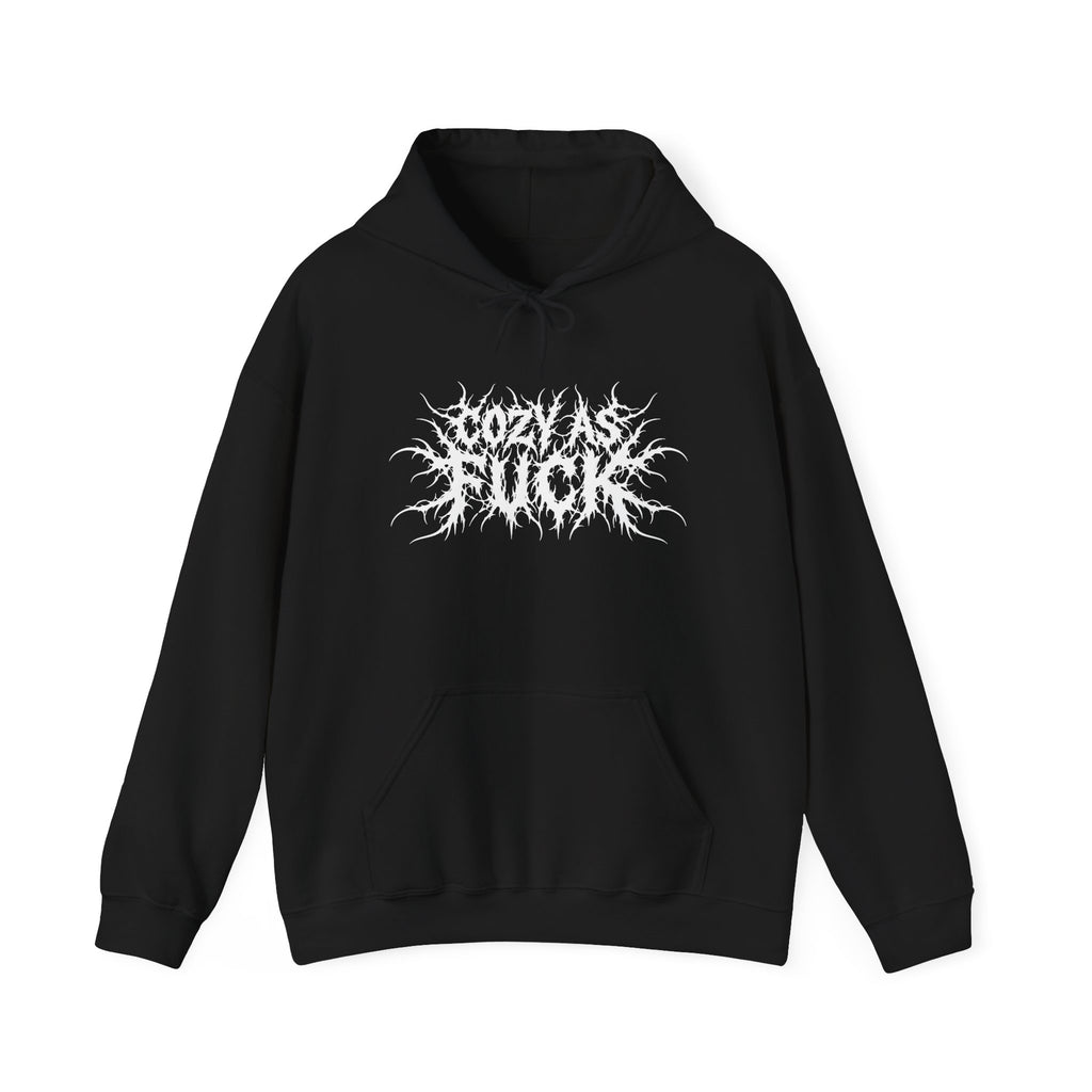 Cozy as Fuck Hoodie | Death Metal Typography