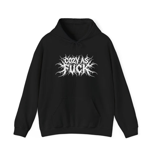 Cozy as Fuck Hoodie | Death Metal Typography